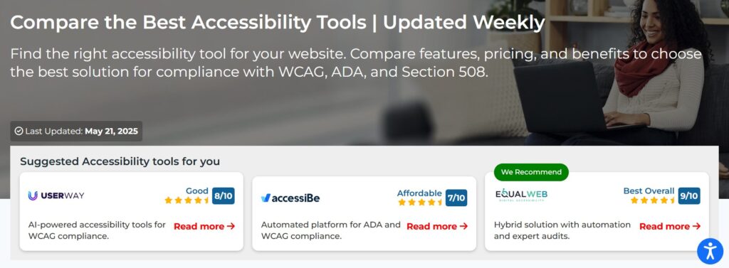 Banner comparing top accessibility tools with headline 'Compare the Best Accessibility Tools | Updated Weekly'. Shows three recommended tools with ratings: UserWay (8/10) for AI-powered WCAG compliance, AccessiBe (7/10) for automated ADA compliance, and AudioEye (9.5/10, labeled 'Best Overall') offering hybrid solution with automation and expert audits. Last updated February 15, 2025. The page helps users compare features, pricing and benefits for WCAG, ADA, and Section 508 compliance.