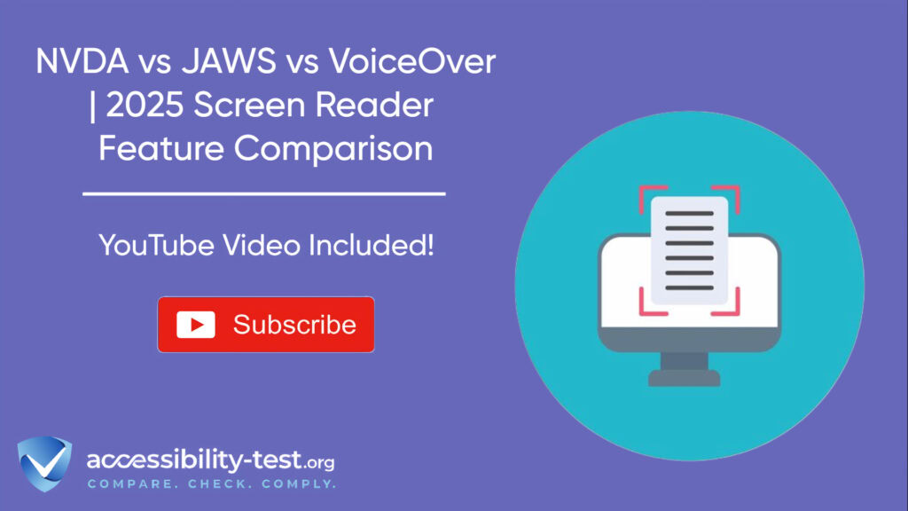 NVDA vs JAWS vs VoiceOver 2025 Screen Reader Feature Comparison with YouTube video included, presented by Accessibility-Test.org.
