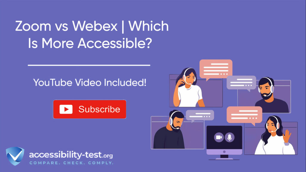 Promotional graphic for "Zoom vs Webex | Which Is More Accessible?" with illustrated people wearing headsets in video conference windows. Features YouTube video notification and accessibility-test.org logo with tagline "COMPARE. CHECK. COMPLY."